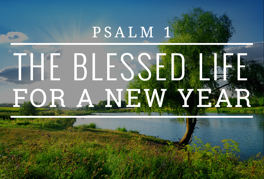 The Blessed Life For A New Year - Maranatha Community Church - Colton, Ca